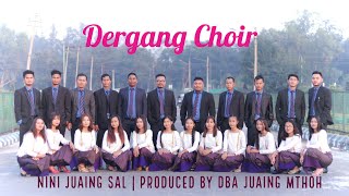 Nini Juaing Sal | Dergang Choir | Kaubru Gospel Music Video