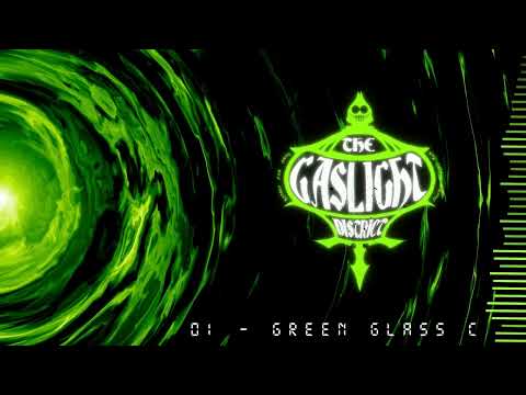 The Gaslight District: Pilot OST | 01 - Green Glass C