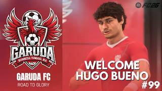 TRANSFER BARU! 😱🔥 HUGO BUENO RESMI GABUNG GARUDA FC! | Garuda FC Road to Glory #99
