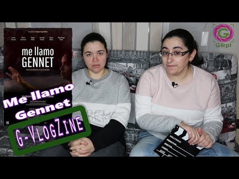 Reseña de la película Me llamo Gennet - #GVZ