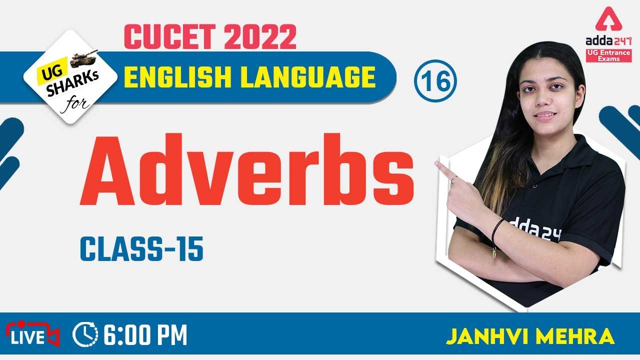 CUCET 2022 Preparation Free Batch | Adverbs | CUCET 2022 English Syllabus | CUCET English | Class 15