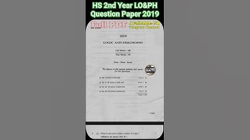 HS 2nd Year LO&PH Question Paper 2019 || HS 2nd year logic and philosophy question paper 2019