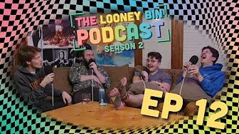 The LooneyBin Podcast S2 Ep 12