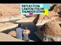 Reflection Canyon Trip - Insane Thunderstorm - Inadequate Camping Gear