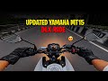 New Updated Yamaha MT15 DLX Ride🔥| Segment Killer🥵|