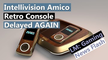 Intellivision Amico Retro Console Delayed AGAIN - Gaming News Flash