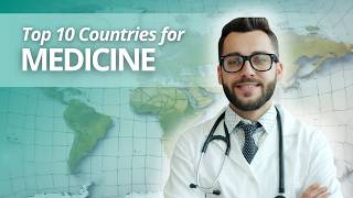 Best countries to study medicine abroad AND practice as a doctor