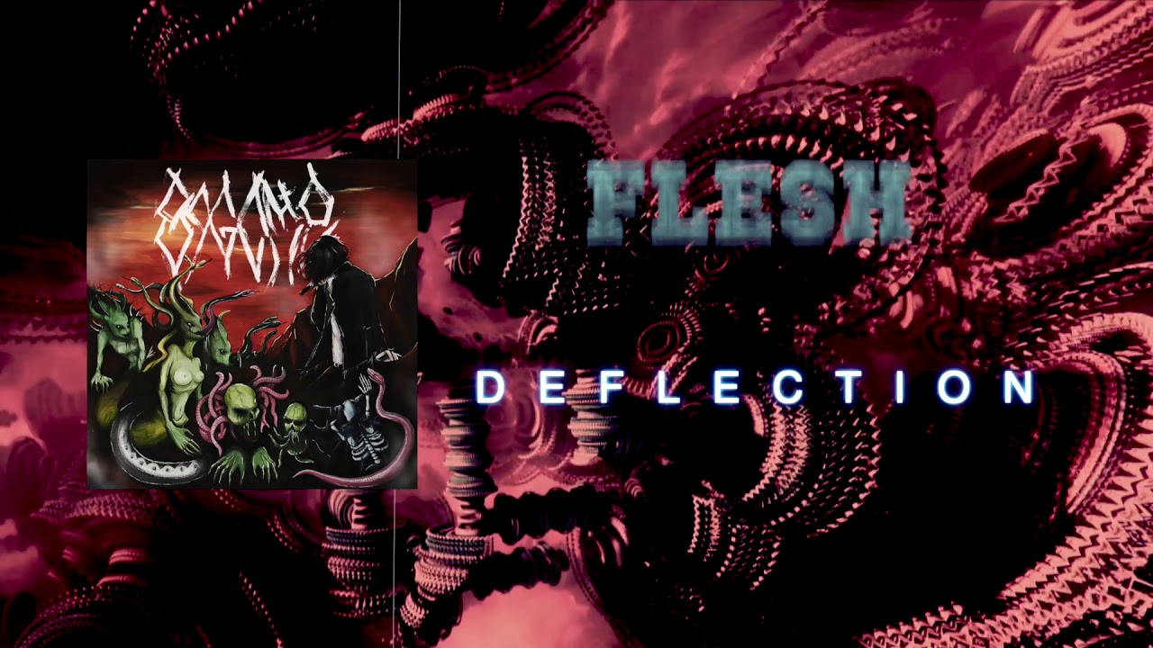 在 YouTube 上观看 FLESH - DEFLECTION [Official Audio]