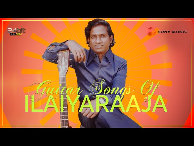 Guitar Songs of Ilaiyaraaja Tamil Jukebox | Evergreen Ilaiyaraaja Songs class=