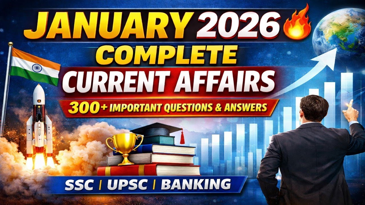 January Month Current Affairs 2026 | 300+ Important Questions with Answers | Exam Special