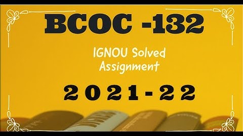 IGNOU BCOC 132 Solved Assignment 2021-22 Business Organization  Management IGNOU Solved Assignment