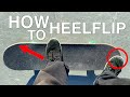 HOW TO HEELFLIP