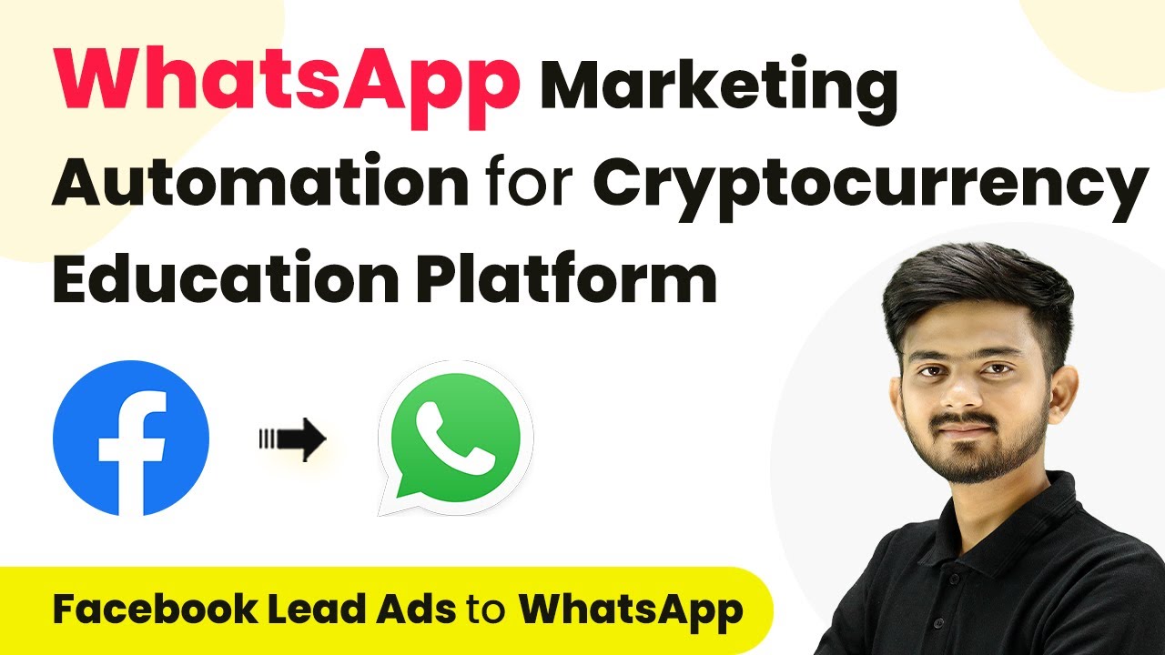 Send WhatsApp Messages to Facebook Leads for Cryptocurrency Education  Platform