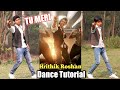 Bang Bang | Tu Meri - Hrithik Roshan Signature Move Tutorial | Footwork Dance | Step by Step