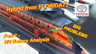 Helpless HYBRID....from Florida?? (Part 2 - HV Battery Analysis)