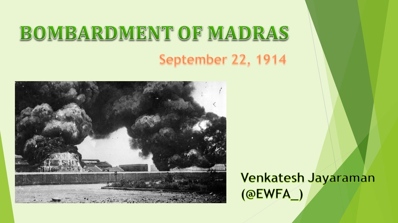 When Germany Bombarded Madras (Part of British India) in 1914. YouTube
