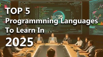 Top 5 Programming languages to learn in 2025