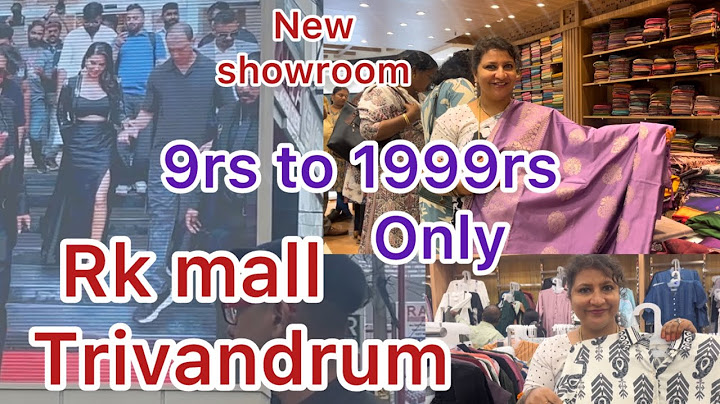 Rk mall Trivandrum New showroom 9 rs to 1999 rs only സാരി ഒക്കെ ഇത്ര വിലക്കുറവിലോ