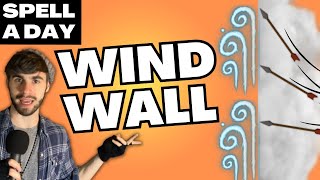 WIND WALL | Stop All Archers - Spell A Day D&D 5E +3