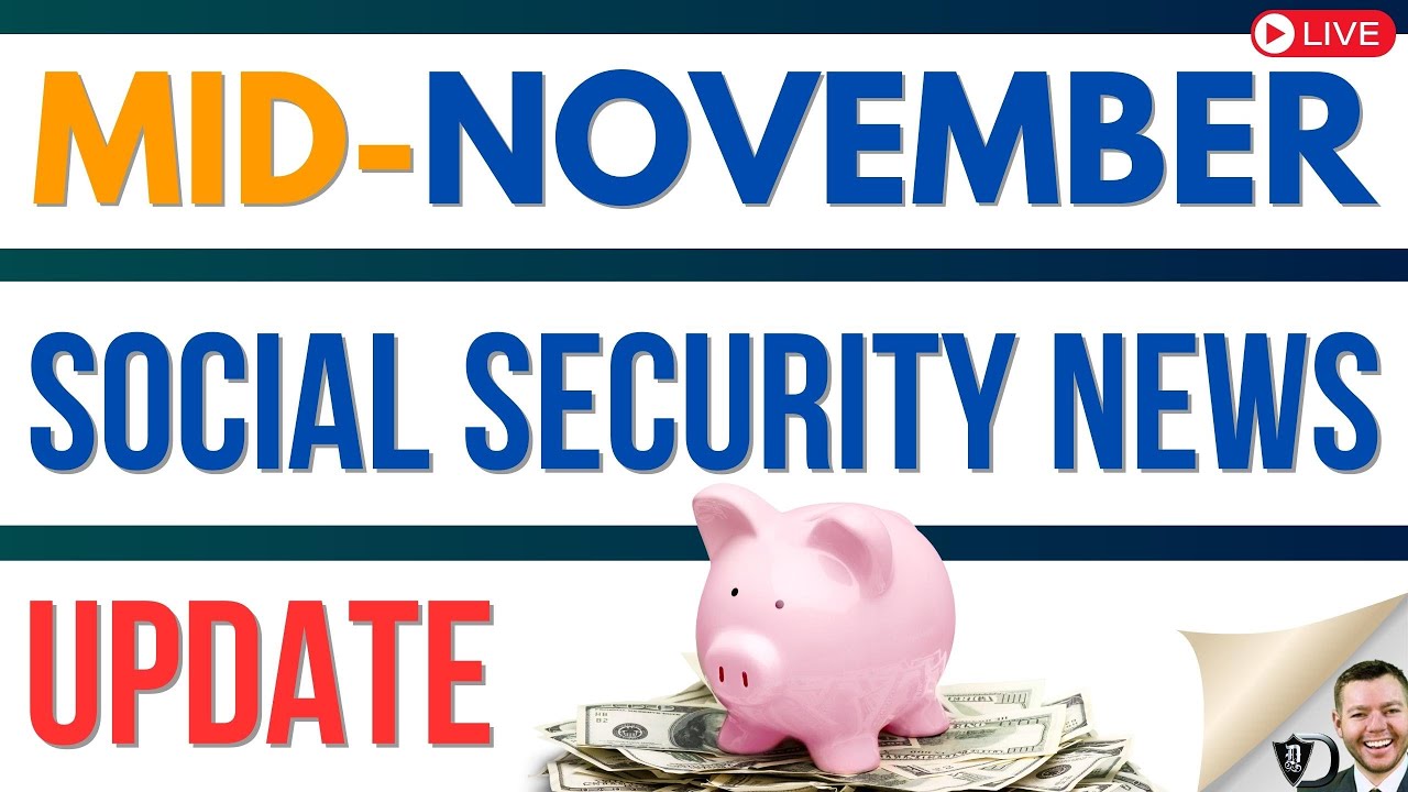 Mid November Social Security New Update
