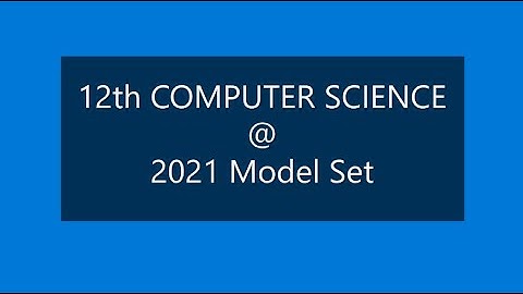 Computer Science 12th 2021 | Viral Model Set Computer Science 12th 2021| VVI Questions 12th computer