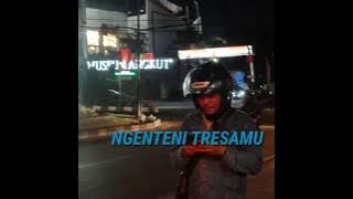 Lirik dan lagu-NGENTENI TRESNAMU
