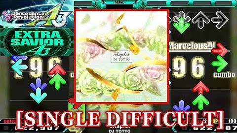 【DDR A3】 Chaplet / DJ TOTTO [SINGLE DIFFICULT] 譜面確認+Clap