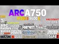 ARC A750 + Ryzen 5 9600x - Test in 24 Games