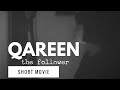 QAREEN - SHORT MOVIE MISTERY - HOROR