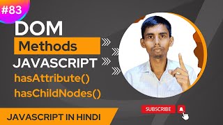 JavaScript DOM hasAttribute and hasChildNodes Methods Tutorial in Hindi