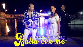 Gianni Celeste - Balla con Me (Video Ufficiale 2020)
