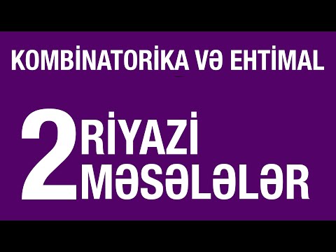 Riyazi Məsələlər (Kombinatorika və Ehtimal 2)
