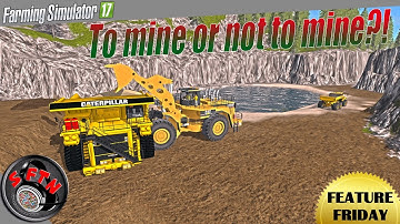 Feature Friday:  What is there to mining on FS17?! |Farming Simulator 17