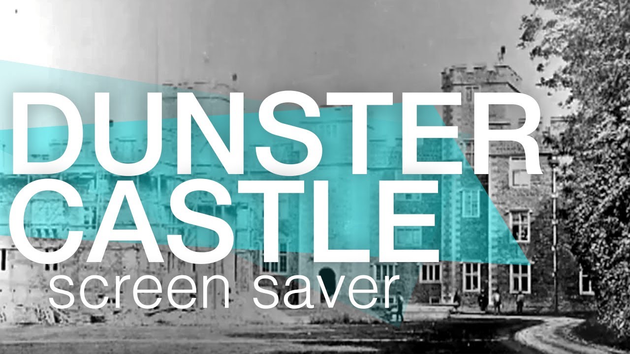 Screen Saver - Dunster Castle - YouTube
