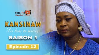 Série - Kansinaw - Saison 1 - Episode 12