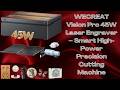 Better Than Standard 40W Lasers? WECREAT Vision Pro 45W Review