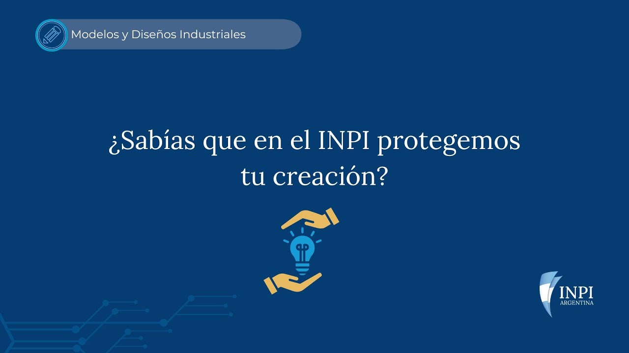 INPI Argentina – Modelos y Diseños Industriales