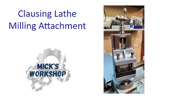 Clausing Model 100 Lathe Milling Attachment