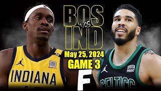 Boston Celtics vs Indiana Pacers Full Game 2 Highlights - May 25, 2024 | 2024 NBA Playoffs