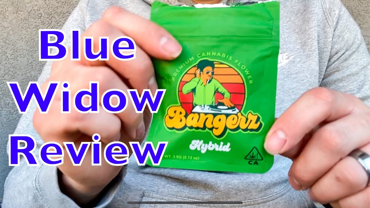 Blue Widow by Bangerz Strain Review!