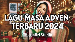 Lagu Rohani Kristen Masa Adven 2024
