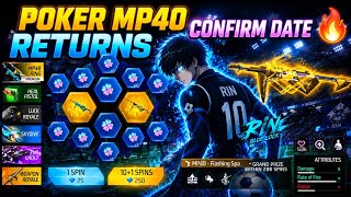 Free fire Poker Mp40 🌹😍 | Poker MP40 Returns Confirm Date 😻 | Poker MP40 confirm ☺️ | #freefire