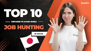 10 Mistakes To Avoid When Job Hunting In Japan