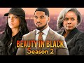 Beauty in Black Season 2 Full Movie Fact | Taylor Polidore Williams | Crystle | Review And Fact