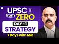 How To Start UPSC Preparation for Beginners | 7 Days With Dr. Sidharth Arora | Day 1
