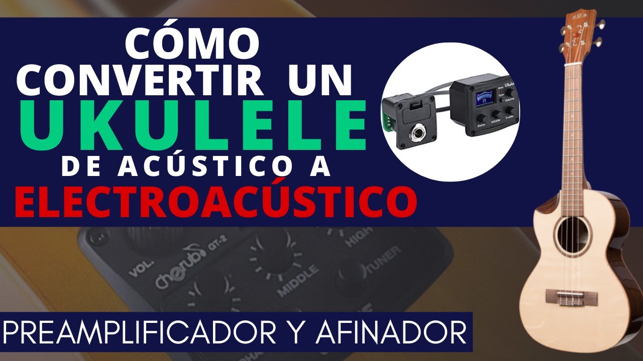 Cómo instalar pre-amplificador en un UKULELE | De acústico a  ELECTROACÚSTICO | AUDIO TIPS - YouTube