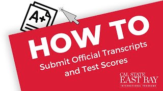 How to Submit Official Transcripts and Test Scores