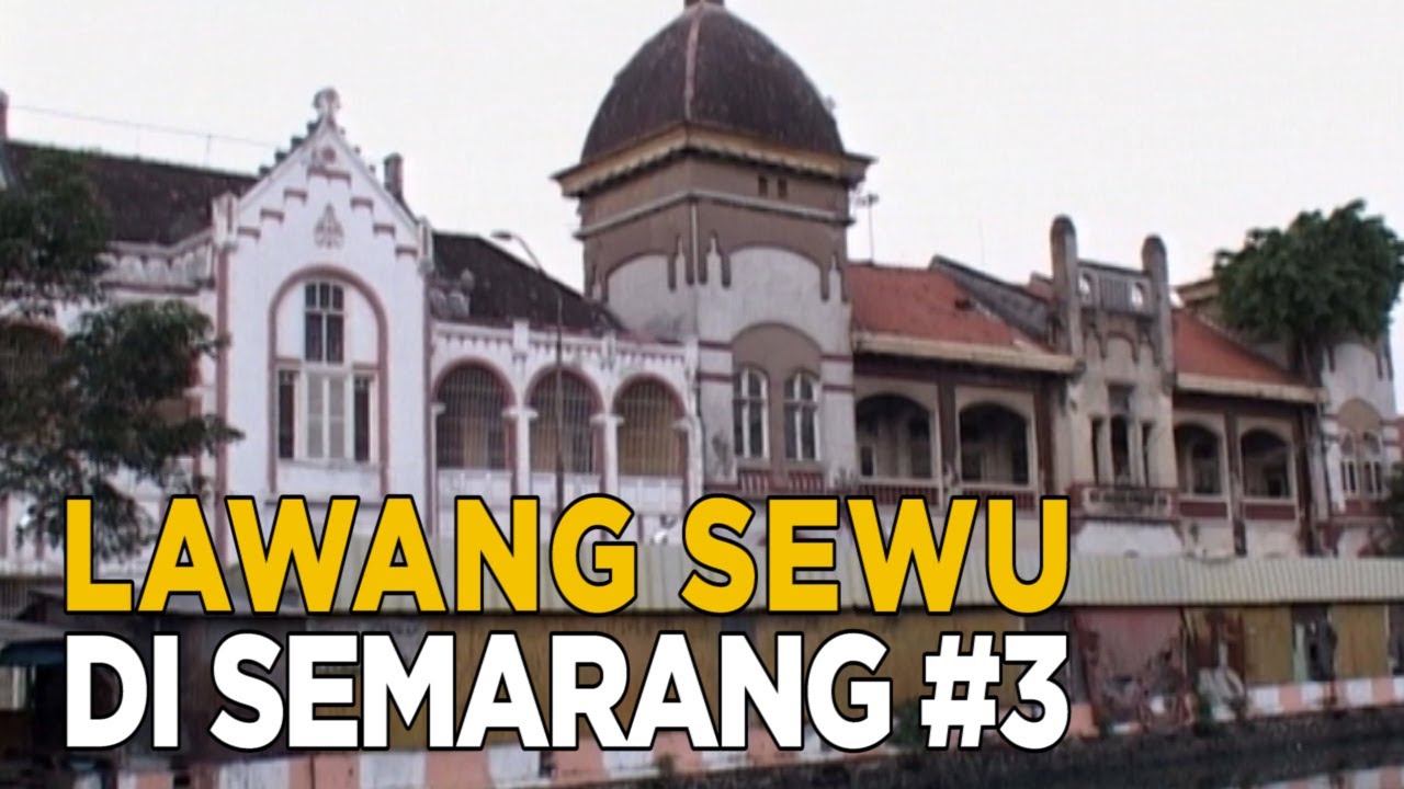 Melihat bangungan-bangunan di Semarang yang sangat bersejarah | GRIYA UNIK