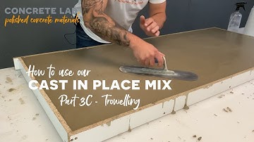How To Use Our CAST IN PLACE Concrete Mix  - Part 3C  - Trowelling