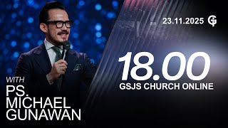 Ibadah Online GSJS 7 - Ps. Michael Gunawan - Pk.18.00 (23 November 2025)